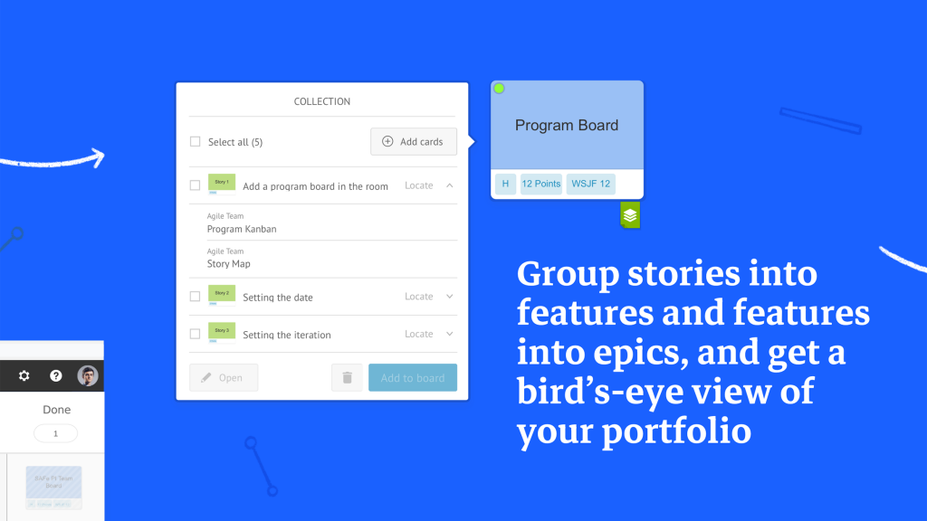 Group stories into features and features into epics, and get a bird's-eye view of your portfolio